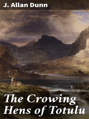 cover image of The Crowing Hens of Totulu